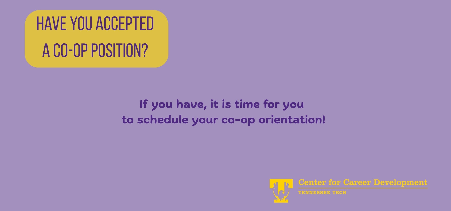 If you have accepted a co-op position, it's time for you to schedule your orientation!