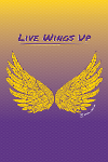 Creative Services Portfolio: Live Wings Up