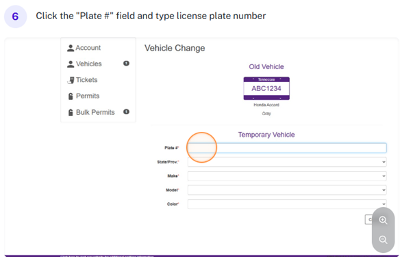 Click the “Plate #” field and type the license plate number.