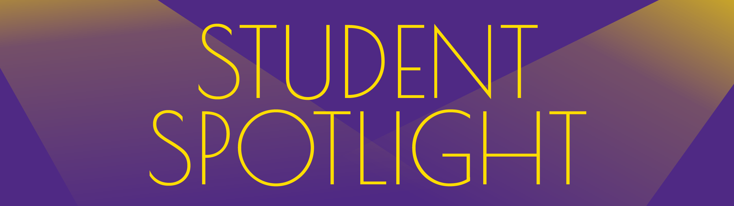 Student Spotlight